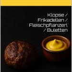 Frikadellen, Buletten, Fleischpflanzerl, Klopse
